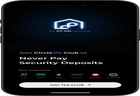 CirclePe launches Exclusive Club for Zero Deposit Rentals